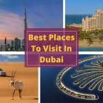 Discover The Best Places To Visit In Dubai