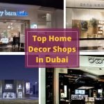 The Top Home Decor Shops In Dubai With Affordable Rates